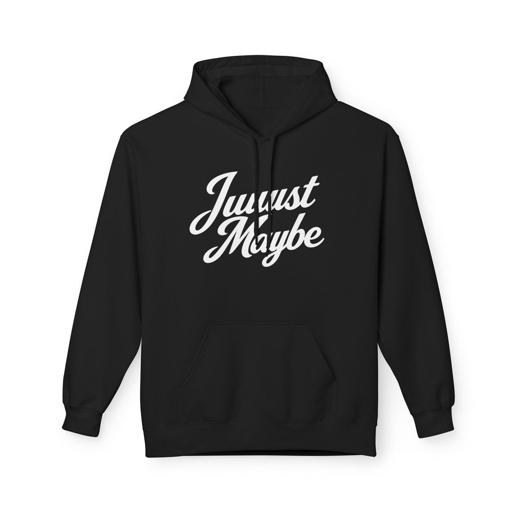 Juust Maybe Script Hoodie